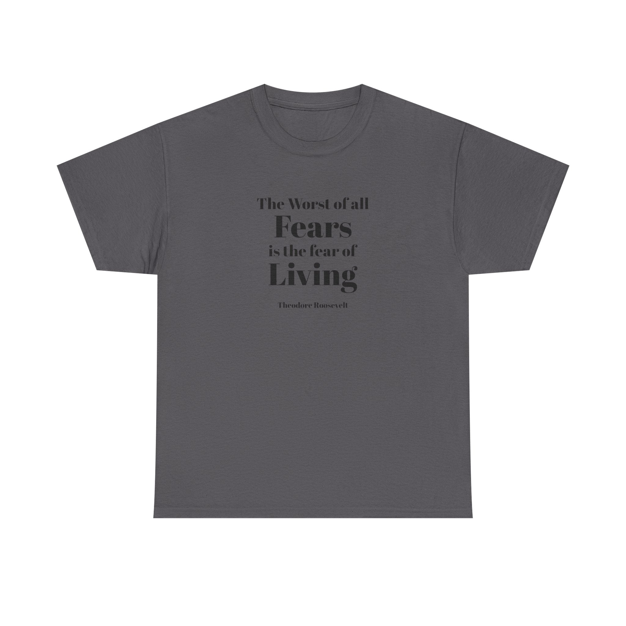 Theodore Roosevelt Stoic Quote T-shirt front