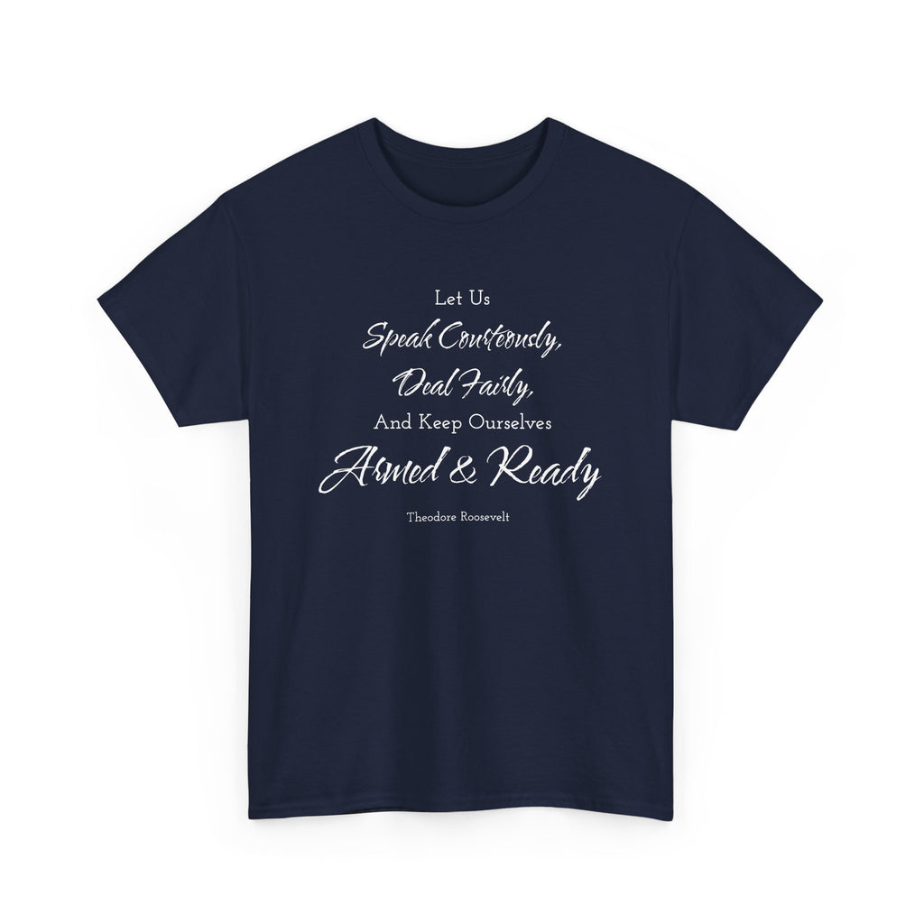 Armed and Ready Teddy Roosevelt Tee