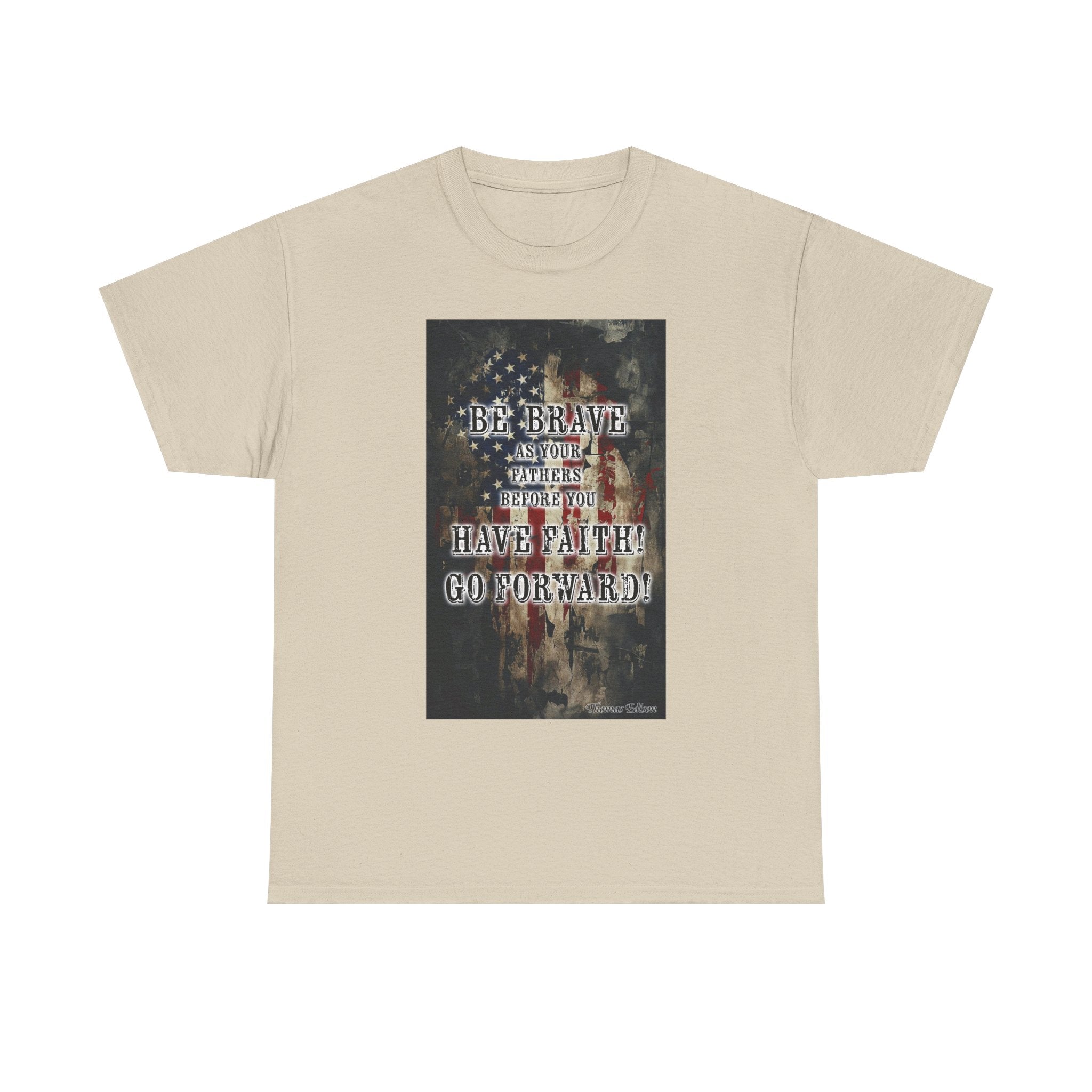 Have Faith, Go Forward Artistic Tee