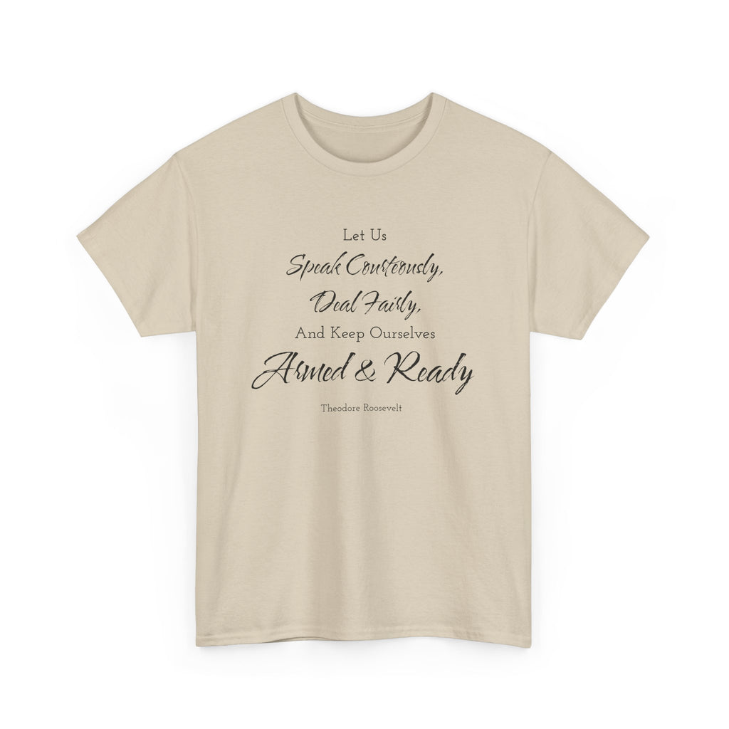 Armed and Ready Teddy Roosevelt Tee