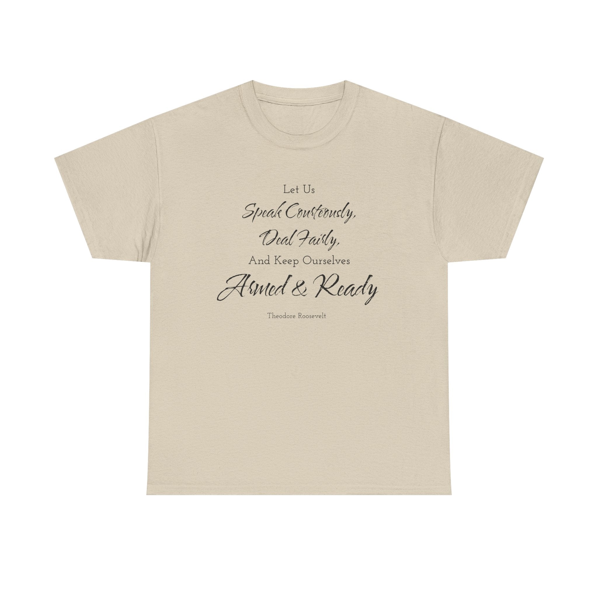 Armed and Ready Teddy Roosevelt Tee