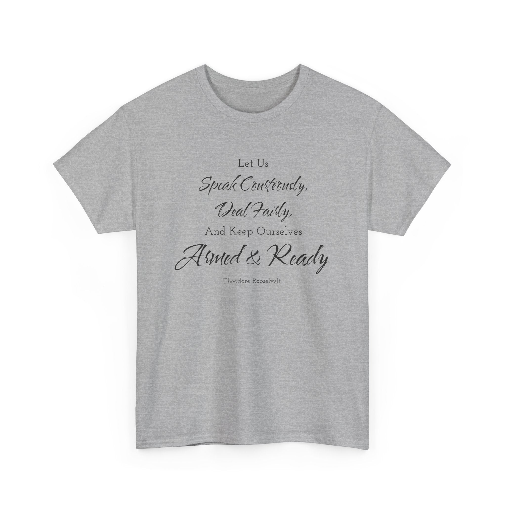 Armed and Ready Teddy Roosevelt Tee