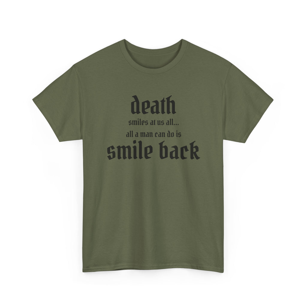 Death Smiles At Us All Stoic Tee